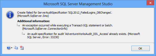 MS SSMS error shown when trying to create the second server audit specification for the same audit