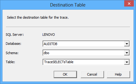 SQL Server trace technology - Selecting the destination table for the trace