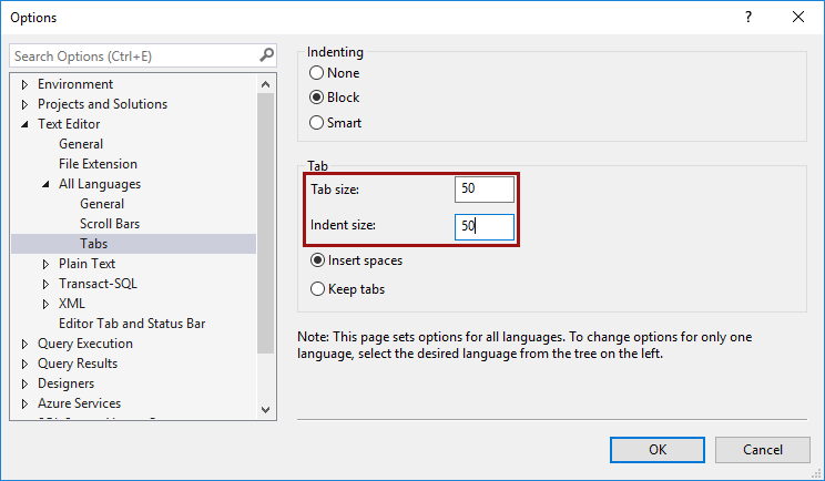 SSMS text editor options - Indent size, Tab size