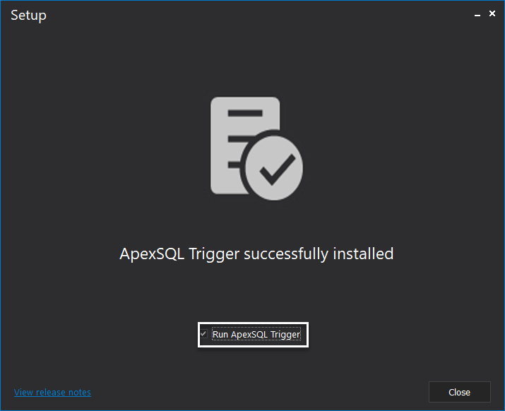 ApexSQL Trigger Installation